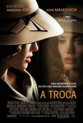 Cartaz do filme A TROCA – Changeling