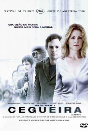 Cartaz do filme LIVRO e FILME – ENSAIO SOBRE A CEGUEIRA