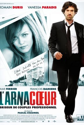 Cartaz do filme COMO ARRASAR UM CORAÇÃO – L’arnacoeur