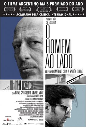 Cartaz do filme O HOMEM AO LADO – El Hombre de al Lado