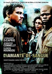 DIAMANTE DE SANGUE – Blood Diamond