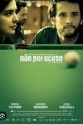 Cartaz do filme NÃO POR ACASO