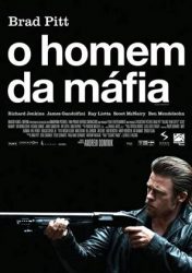 O HOMEM DA MÁFIA – Killing Them Softly