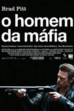 Cartaz do filme O HOMEM DA MÁFIA – Killing Them Softly