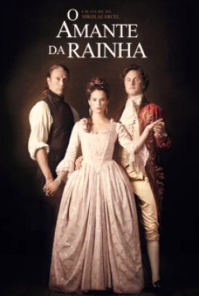 Cartaz do filme O AMANTE DE RAINHA – A Royal Affair