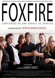 FOXFIRE – CONFISSÕES DE UMA GANGUE DE GAROTAS – Foxfire