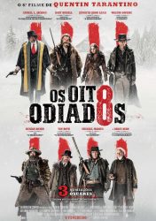 OS OITO ODIADOS – The Hateful Eight