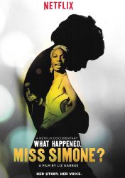 WHAT HAPPENED, MISS SIMONE?