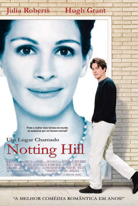 Cartaz do filme UM LUGAR CHAMADO NOTTING HILL – Notting Hill