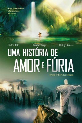 Cartaz do filme UMA HISTÓRIA DE AMOR E FÚRIA – entrevista com o diretor Luiz Bolognesi