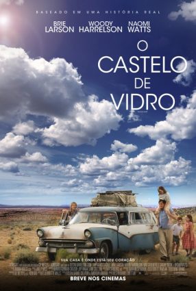 Cartaz do filme O CASTELO DE VIDRO – THE GLASS CASTLE