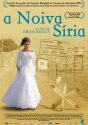 A NOIVA SÍRIA – The Syrian Bride