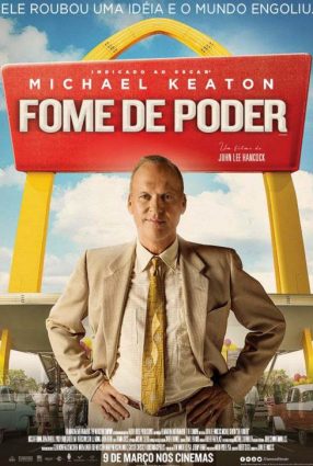 Cartaz do filme FOME DE PODER – THE FOUNDER