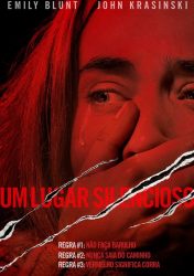 UM LUGAR SILENCIOSO – A Quiet Place