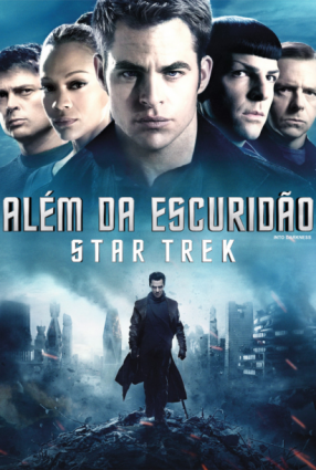Cartaz do filme ALÉM DA ESCURIDÃO – STAR TREK