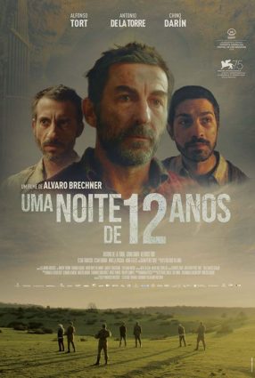 Cartaz do filme UMA NOITE DE 12 ANOS – La Noche de 12 Años