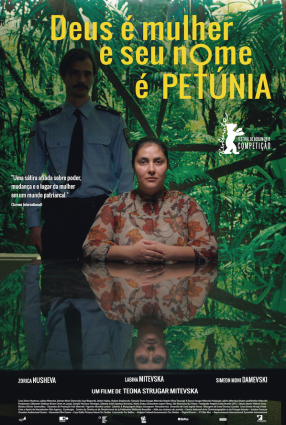 Cartaz do filme DEUS É MULHER E SEU NOME É PETÚNIA – God exists, her name is Petrunya