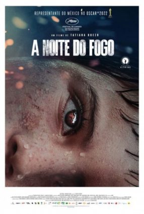 Cartaz do filme A NOITE DO FOGO – Noche de Fuego