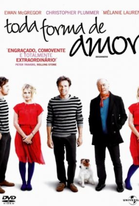 Cartaz do filme TODA FORMA DE AMOR – Beginners