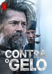 CONTRA O GELO – AGAINST THE ICE