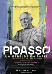 PICASSO – UM REBELDE EM PARIS – Picasso, Un ribelle a Parigi – Storia di una vita e di un museo